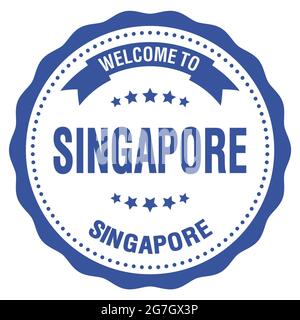BENVENUTI A SINGAPORE - SINGAPORE, parole scritte sul francobollo rotondo blu Foto Stock