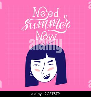 Hai bisogno dell'estate. Tipografia scritta a mano. Illustrazione Vettoriale