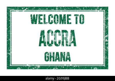 BENVENUTI AD ACCRA - GHANA, parole scritte sul rettangolo verde dopo il timbro Foto Stock