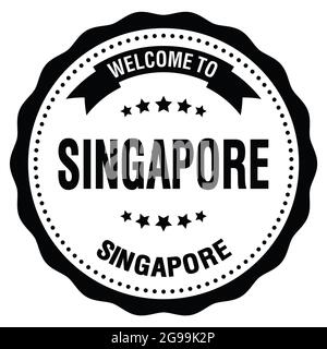 BENVENUTI A SINGAPORE - SINGAPORE, parole scritte sul francobollo rotondo nero Foto Stock