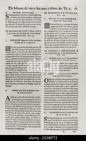 Costituzioni e otros Derechos de Cataluña (Costituzioni e altri diritti della Catalogna), redatte dai Corti del Re Filippo IV Primo volume. Stampato nella Casa di Joan Pau Marti e Joseph Llopis Estampers, 1704. Secondo libro. Sulle Costituzioni della Catalogna. Meno di venticinque anni e altri. Titolo XI. Ferdinando II d'Aragona (1452-1516) presso le corti di Monzón (1510). Filippo II (1527-1598) nelle corti di Monzón (1585). Alfonso II (1265-1291) presso la corte di Monzón (1289). Giacomo II (1267-1327) nelle terze corti di Barcellona (1311) e di Gerona nel 1321. Storico M Foto Stock