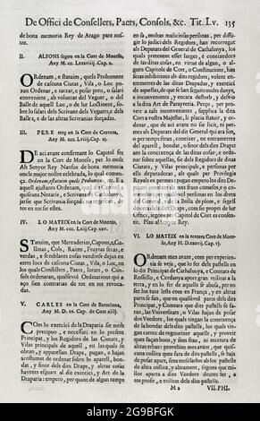 Constitutions y Altres Drets de Cathalunya, compilations en virtut del Capítol de Cort LXXXII, de las Corts per la S.C.Y.R. Majestat del rey Don Philip IV, nostre senyor celebradas en la ciutat de Barcelona qualsiasi MDCII. (Costituzioni e altri diritti della Catalogna, redatte in virtù del Capitolo LXXXII della Corte, delle corti presiedute da Filippo V e che si sono tenute nella città di Barcellona. 1702). Primo volume. Stampato nella Casa di Joan Pau Martí e Joseph Llopis Estampers, 1704. Primo libro. Sulle Costituzioni della Catalogna. Sul ruolo di Consiglieri, pagine e Consuls. Alfonso II (1265-1291) poll Foto Stock