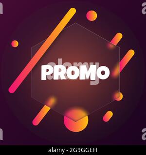 Promo. Banner a bolla di parlato con testo promozionale. Stile glassmorfismo. Per il commercio, il marketing e la pubblicità. Vettore su sfondo isolato. EPS 10. Illustrazione Vettoriale