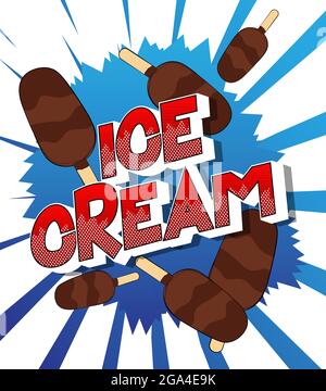 Ice Cream testo su sfondo fumetto. Post, invito o poster dei social media in stile fumetto di arte pop rétro. Illustrazione vettoriale Illustrazione Vettoriale