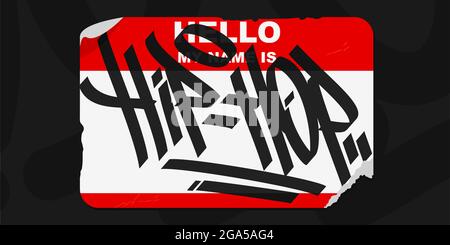 Red and White Abstract Flat Graffiti Style Sticker Ciao il mio nome è con alcuni Street Art Hip Hop scritta Vector Illustration Art Illustrazione Vettoriale