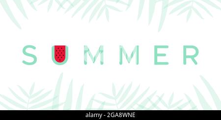 Scritta estiva. Cocomero con lettera 'u'. Foglie tropicali. Formato orizzontale. Illustrazione vettoriale, design piatto Illustrazione Vettoriale