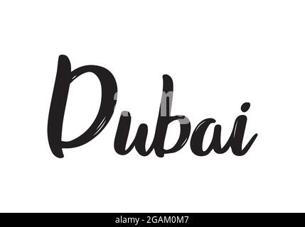 Dubai calligrafia scritta a mano nome della città. Calligrafia a pennello disegnata a mano. Design con scritta in città. Modello vettore. Illustrazione Vettoriale