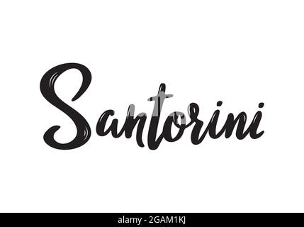 Santorini calligrafia scritta a mano nome di greco islend. Calligrafia a pennello disegnata a mano. Modello di disegno vettoriale. Illustrazione Vettoriale