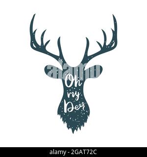 Poster alla moda con silhouette Deer e scritte Oh my Deer. Calligrafia disegnata a mano. Illustrazione vettoriale. Illustrazione Vettoriale