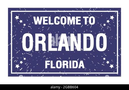 BENVENUTI A ORLANDO - FLORIDA, parole scritte sul timbro con bandiera rettangolare blu Foto Stock