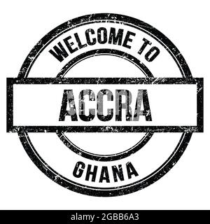 BENVENUTI AD ACCRA - GHANA, parole scritte in nero rotondo semplice timbro Foto Stock
