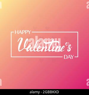 Buon San Valentino sfondo giorno. Calligrafia moderna. Illusione vettoriale. Illustrazione Vettoriale