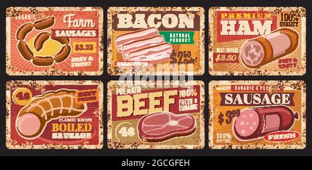 Carne di manzo, salsicce e prosciutto arrugginito piatti. Etichette vettoriali per la produzione di aziende agricole o macellerie. Segni di stagno arrugginito metallico vintage con pancetta o sa bollito Illustrazione Vettoriale