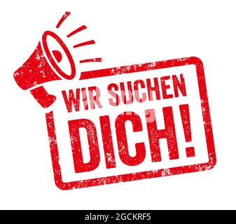 Francobollo rosso con megafono - vi vogliamo in tedesco - Wir suchen dich Foto Stock