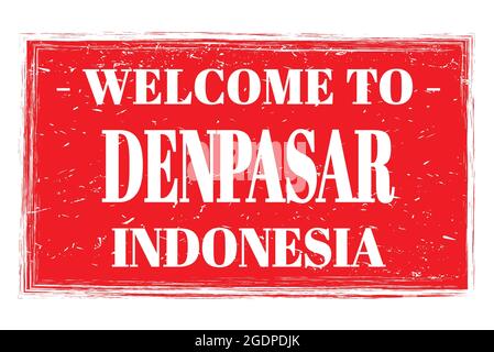 BENVENUTI A DENPASAR - INDONESIA, le parole scritte sul rettangolo rosso post timbro Foto Stock