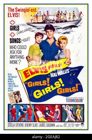 Vintage 1962 Elvis Presley Movie Film Poster 'Girls Girls Girls Girls con Elvis Presley Stella Stevens Jeremy Slate Laurel Goodwin diretto da Norman Taurog e prodotto da Hal Wallis 1962 Golden Globe-nominato film comico musicale americano Foto Stock