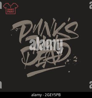 I punk con lettere a mano non sono morti per la stampa su T-shirt e souvenir. Clipart vettoriale . Illustrazione Vettoriale