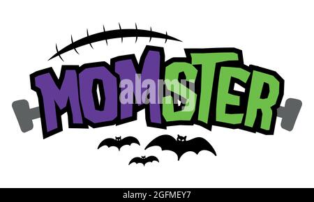 MomSter (Monster della mamma) - citazione di Halloween su sfondo bianco. Divertente scherzo pun. Ideale per t-shirt, tazza, costume, regalo, stampatrice di Halloween. Vacanza q Illustrazione Vettoriale