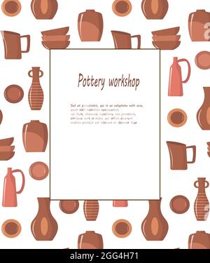 Poster per un laboratorio di ceramica. Illustrazione vettoriale. Sfondo da vari oggetti di argilla - vasi, ciotole, piatti Illustrazione Vettoriale