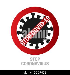 Stop Coronavirus isolato Covid-19 icona con Corona Virus su sfondo bianco Illustrazione Vettoriale
