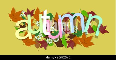 ...........AUTUNNO nel testo. Tema floreale. Un poster moderno. CARTA DA PARATI BIANCA A MARGHERITA E MULTICOLORE. Disegno del fiore. Immagine positiva e allegra............... Foto Stock