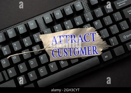 Didascalia concettuale attrarre il cliente. Parola per portare più clienti o clienti al vostro deposito o Web site che compone il nuovo messaggio di posta elettronica, che ricerca Foto Stock