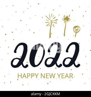 2022 Felice Anno Nuovo. Calligrafia scritta a mano testo scritta in vernice. Spazzola asciutta moderna. Ottimo per il design di Capodanno e feste di Natale poster, vacanze Illustrazione Vettoriale