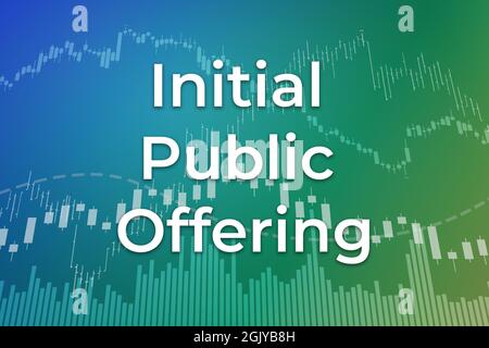 Termine finanziario IPO (Initial Public offering) su sfondo finanziario blu e verde da grafici, grafici, colonne, barre, numeri. Trend su e giù, piatto Foto Stock