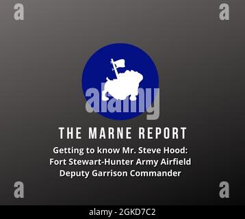 Su questa edizione del rapporto di Marne veniamo a conoscere il nostro nuovo Fort Stewart-Hunter Army Airfield Vice Garrison Commander, MR. Steve Hood! Foto Stock