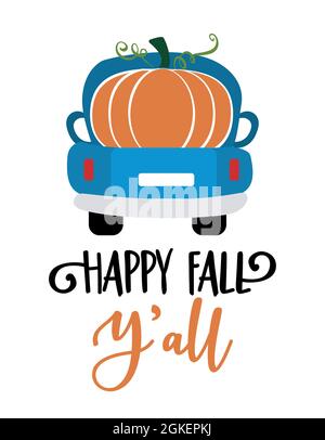 Happy Fall Y'all - Happy Harvest Fall festival design per mercati, ristoranti, volantini, carte, inviti, adesivi, striscioni. Carino hayride disegnato a mano Illustrazione Vettoriale