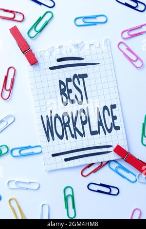 Cartello con la scritta Best Workplace. Business approccio aiuta i dipendenti a crescere individualmente promuove meritocrazia Creative Home Recycling Ideas and Designs Foto Stock