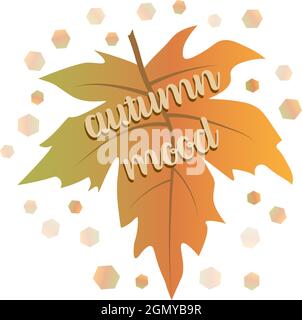 Bella composizione con foglia di acero colorato sfumato e scrittura tipografica autunno umore Illustrazione Vettoriale