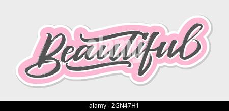 Bellissima. Parola scritta a mano con un pennello. Adesivo. Calligrafia in vettore Illustrazione Vettoriale