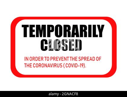 Cartello temporaneamente chiuso, messaggio di chiusura temporaneo a causa del coronavirus Illustrazione Vettoriale
