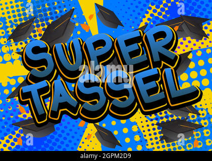 Super Tassel - testo in stile fumetto. Illustrazione Vettoriale