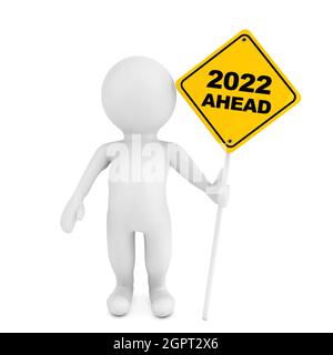 Persona in 3d con il cartello del traffico 2022 in avanti su sfondo bianco. Rendering 3d Foto Stock
