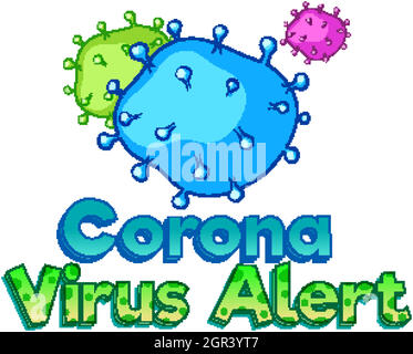 Font design per parola coronavirus allarme con cellule di virus Illustrazione Vettoriale