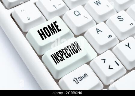 Scrittura visualizzazione testo Home Inspection. Internet Concept examination della condizione di una proprietà domestica relativa che genera la piattaforma di chat in linea Foto Stock