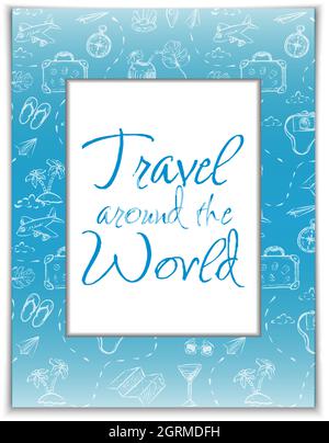 Vector viaggio intorno al mondo banner quinta cornice disegnata a mano con elementi estivi e spazio copia bianco. Illustrazione Vettoriale
