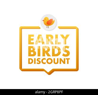 Sconto speciale Early Bird. Segno del prezzo dell'offerta di sconto. Modello di promozione moderno. Etichetta di vendita. Illustrazione di stock vettoriale. Illustrazione Vettoriale