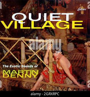 Martin Denny - Quiet Village 1959 - Vintage Vinyl 33 giri/min record Foto Stock