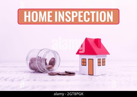 Scrittura visualizzazione testo Home Inspection. Concetto che significa esame della condizione di una proprietà domestica relativa che crea contratto di proprietà da vendere Foto Stock