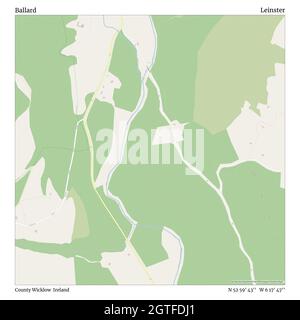 Ballard, County Wicklow, Irlanda, Leinster, N 52 59' 43'', W 6 17' 47''', mappa, mappa senza tempo pubblicata nel 2021. Viaggiatori, esploratori e avventurieri come Florence Nightingale, David Livingstone, Ernest Shackleton, Lewis and Clark e Sherlock Holmes si sono affidati alle mappe per pianificare i viaggi verso gli angoli più remoti del mondo, Timeless Maps sta mappando la maggior parte delle località del mondo, mostrando il successo di grandi sogni Foto Stock