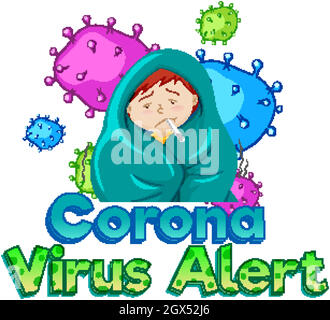 Font design per allarme coronavirus con bambino malato Illustrazione Vettoriale