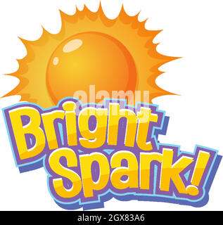 Carattere design per parola scintilla brillante con sole luminoso Illustrazione Vettoriale
