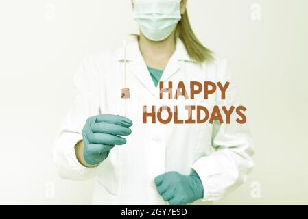 Scrittura che mostra il testo Happy Holidays, Internet Concept osservanza dello spirito di Natale che dura per una settimana presentando e analizzando Medical Specim Foto Stock