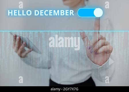 Esposizione concettuale Ciao dicembre, parola scritta sul saluto utilizzato quando accoglie il dodicesimo mese dell'anno Inspirational business Technology concep Foto Stock