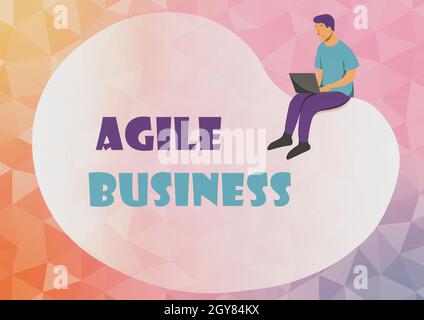 Segno di testo che mostra Agile Business, Internet Concept capacità di adattarsi rapidamente al mercato s è tendenza Abstract diffusione messaggio Online, Globale Foto Stock