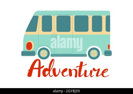 Viaggio in auto. Illustrazione vettoriale di un furgone colorato con e slogan tempo di avventura. Bus isolato su sfondo bianco clip art. Illustrazione Vettoriale