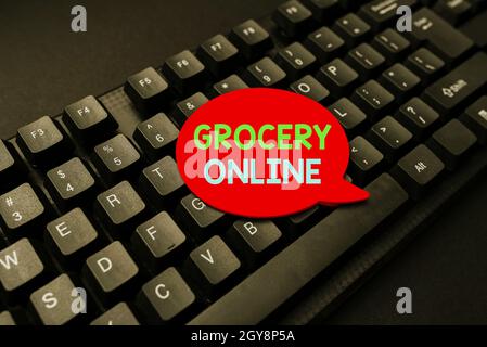 Segno che mostra Grocery Online, Business panoramica versione digitale del supermercato che accetta l'ordine online Scrittura Ricerca Online Text Analysis, Tran Foto Stock